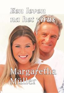 Margaretha Müller Een leven na het virus -   (ISBN: 9789462602687)