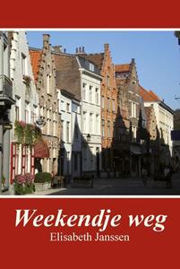 Elisabeth Janssen Weekendje weg -   (ISBN: 9789463283175)