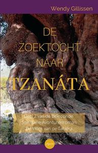 Wendy Gillissen De zoektocht naar Tzanata -   (ISBN: 9789463283526)