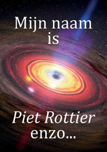 Piet Rottier Mijn naam is  enzo… -   (ISBN: 9789463453851)