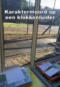 Yvonne Brinkerink Karaktermoord -   (ISBN: 9789463455114)