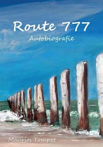 Maurits Rolff Tompot Route 777 -   (ISBN: 9789463458108)