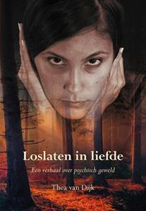 Thea van Dijk Loslaten in liefde -   (ISBN: 9789463651219)