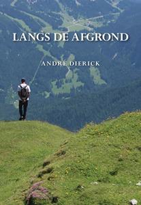 André Dierick Langs de afgrond -   (ISBN: 9789463654791)