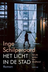 Inge Schilperoord Het licht in de stad -   (ISBN: 9789463810692)