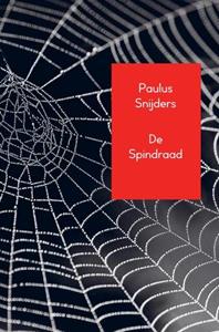 Paulus Snijders De Spindraad -   (ISBN: 9789463867825)