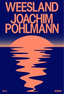 Joachim Pohlmann Weesland -   (ISBN: 9789463936835)