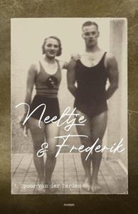 Annemarie Spoor-van der Eerden Neeltje & Frederik -   (ISBN: 9789083296531)