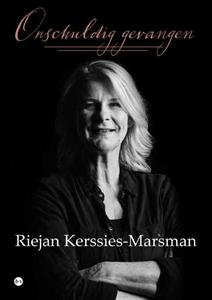 Riejan Kerssies-Marsman Onschuldig gevangen -   (ISBN: 9789464684186)