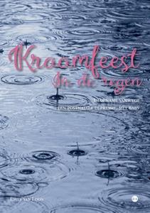 Emily van Loon Kraamfeest in de regen -   (ISBN: 9789464684919)