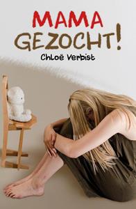 Chloë Verbist Mama gezocht -   (ISBN: 9789493210455)
