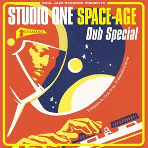 375 Media GmbH / SOUL JAZZ / INDIGO Studio One Space-Age (Dub Special)