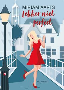 Mirjam Aarts Lekker niet perfect -   (ISBN: 9789493200685)