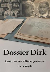 Harry Vogels Dossier Dirk -   (ISBN: 9789463655187)