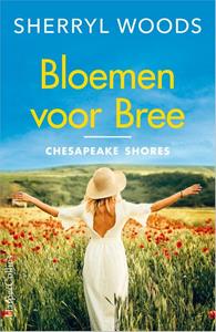 Sherryl Woods Chesapeake Shores 2 - Bloemen voor Bree -   (ISBN: 9789402712377)