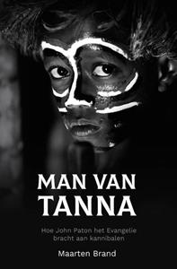 Maarten Brand Man van Tanna -   (ISBN: 9789087189662)