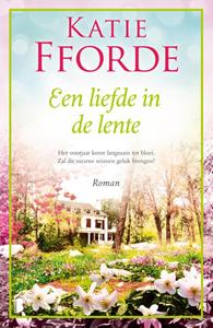 Katie Fforde Een liefde in de lente -   (ISBN: 9789022599242)