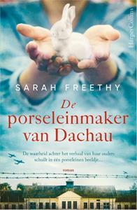 Sarah Freethy De porseleinmaker van Dachau -   (ISBN: 9789402712810)