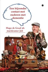 Hugo de Graaf Een bijzonder contact met ouderen met dementie -   (ISBN: 9789464686456)