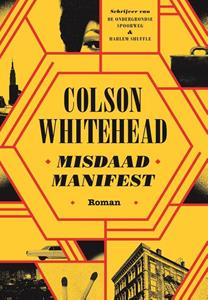 Colson Whitehead Misdaadmanifest -   (ISBN: 9789025474799)