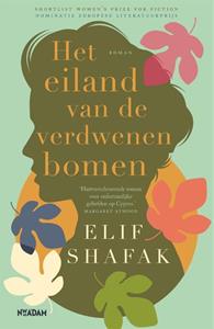 Elif Shafak Het eiland van de verdwenen bomen -   (ISBN: 9789046831045)