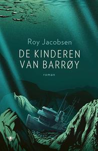 Roy Jacobsen De kinderen van Barroy -   (ISBN: 9789403116228)