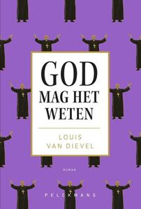Louis van Dievel God mag het weten -   (ISBN: 9789463376334)
