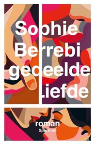 Sophie Berrebi Gedeelde liefde -   (ISBN: 9789000387960)