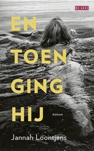 Jannah Loontjens En toen ging hij -   (ISBN: 9789044547597)