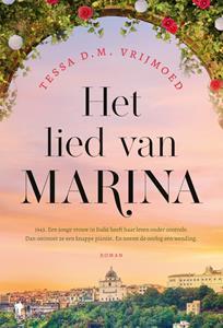 Tessa Vrijmoed Het lied van Marina -   (ISBN: 9789072201966)
