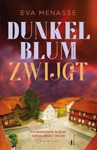 Eva Menasse Dunkelblum zwijgt -   (ISBN: 9789025474843)