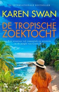 Karen Swan De tropische zoektocht -   (ISBN: 9789401620123)