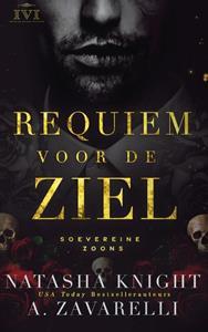 A. Zavarelli, Natasha Knight Requiem voor de ziel -   (ISBN: 9789464403619)