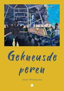 Gert Wesselink Gekneusde peren -   (ISBN: 9789464686937)