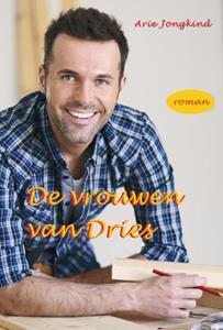 Arie Jongkind De vrouwen van Dries -   (ISBN: 9789492954787)