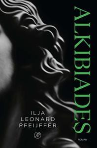Ilja Leonard Pfeijffer Alkibiades -   (ISBN: 9789029549868)