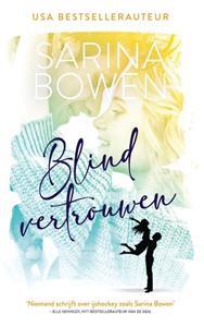 Sarina Bowen Blind vertrouwen -   (ISBN: 9789464403336)