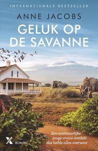 Anne Jacobs Savanne 2 - Geluk op de Savanne -   (ISBN: 9789401619981)