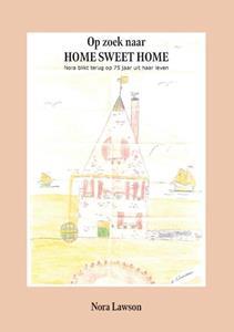 Nora Lawson Op zoek naar HOME SWEET HOME -   (ISBN: 9789464811711)