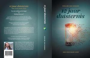 Eveline van Dongen 10 Jaar Duisternis -   (ISBN: 9789081317160)