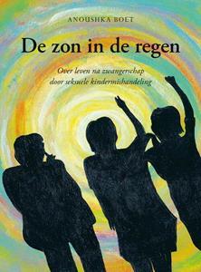 Anoushka Boet De zon in de regen -   (ISBN: 9789463655439)