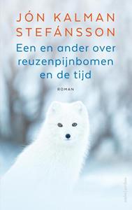 Jón Kalman Stefánsson Een en ander over reuzenpijnbomen en de tijd -   (ISBN: 9789026363573)