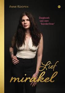 Anne Koopen Lief mirakel -   (ISBN: 9789464687644)