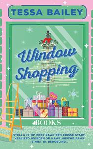Tessa Bailey Window shopping -   (ISBN: 9789021486994)