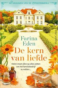 Farina Eden De vrouwen van de Zeepmakerij 2 - De kern van liefde -   (ISBN: 9789402711240)