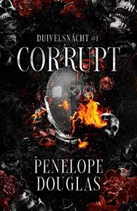 Penelope Douglas Corrupt -   (ISBN: 9789464820645)