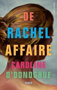 Caroline O'Donoghue De Rachel-affaire -   (ISBN: 9789026360435)