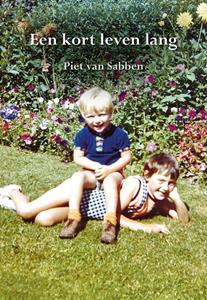 Piet van Sabben Een kort leven lang -   (ISBN: 9789463655569)
