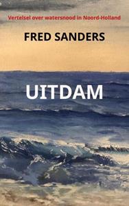 Fred Sanders Uitdam -   (ISBN: 9789464809411)