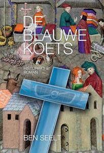 Ben Seelt De Blauwe Koets -   (ISBN: 9789464811681)